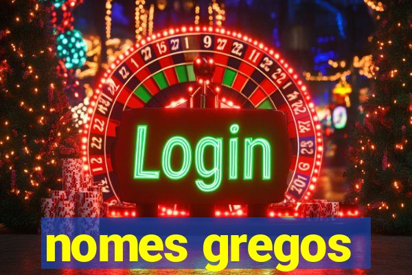 nomes gregos